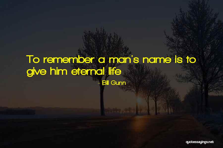 Primeras Aldeas Quotes By Bill Gunn