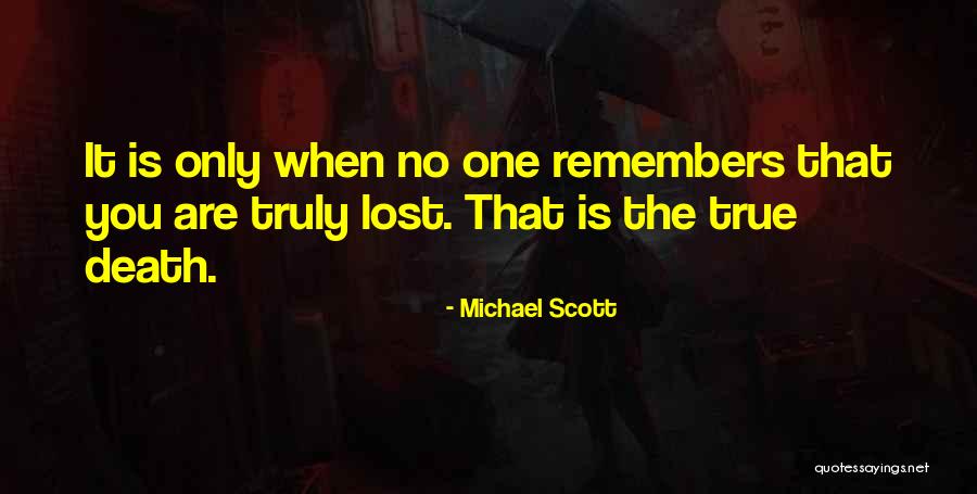 Primeras Aldeas Quotes By Michael Scott