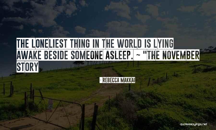 Primeras Civilizaciones Quotes By Rebecca Makkai Primeras Civilizaciones Quotes By Rebecca Makkai