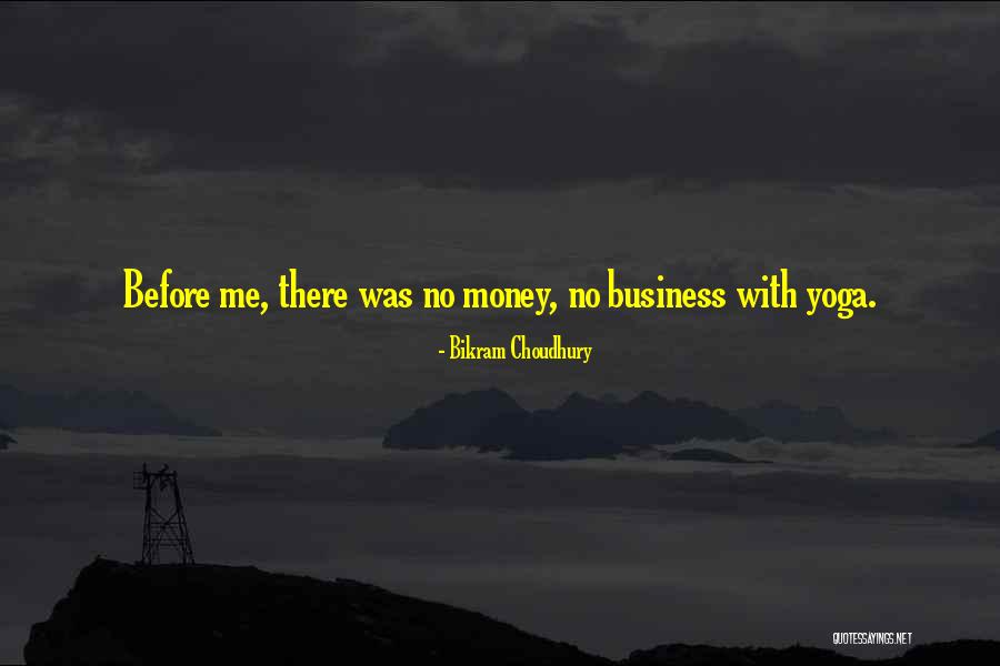 Primeras Semanas Quotes By Bikram Choudhury Primeras Semanas Quotes By Bikram Choudhury