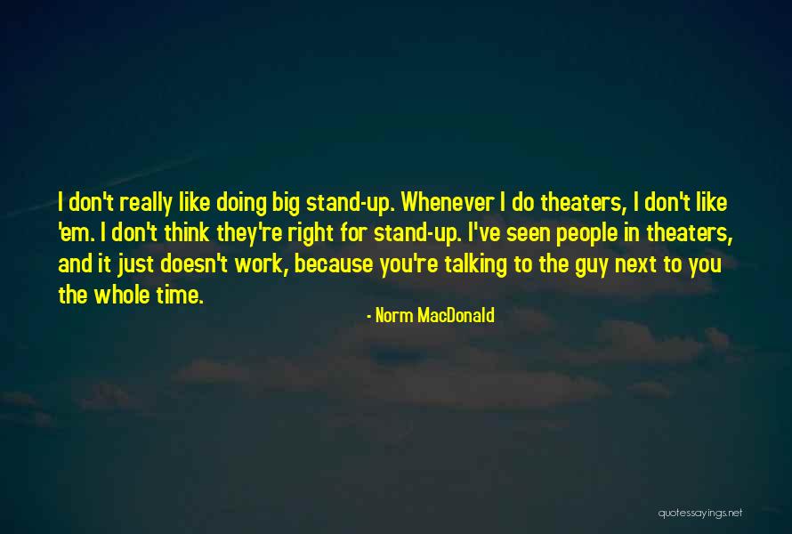Primeros Pobladores Quotes By Norm MacDonald Primeros Pobladores Quotes By Norm MacDonald