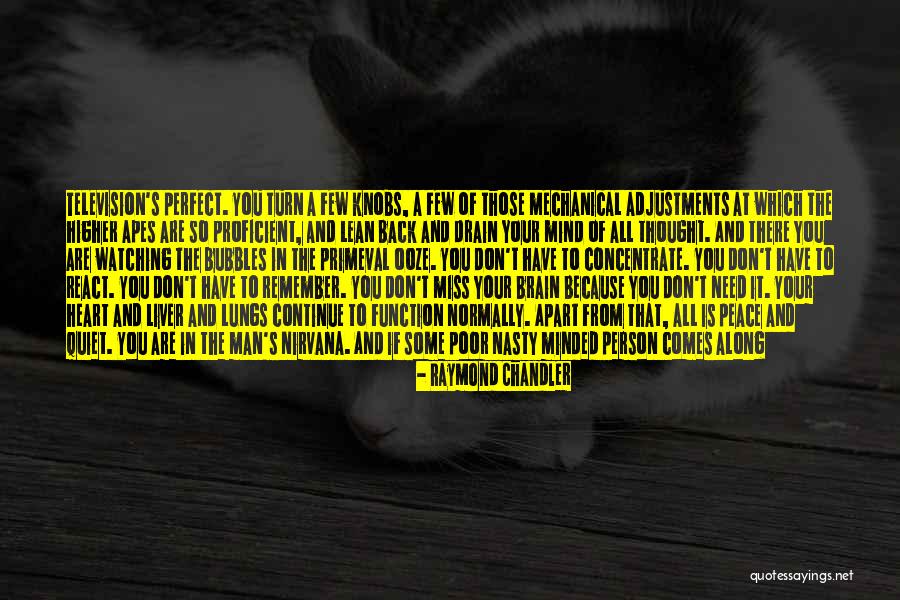 Primeval Man Quotes By Raymond Chandler Primeval Man Quotes By Raymond Chandler