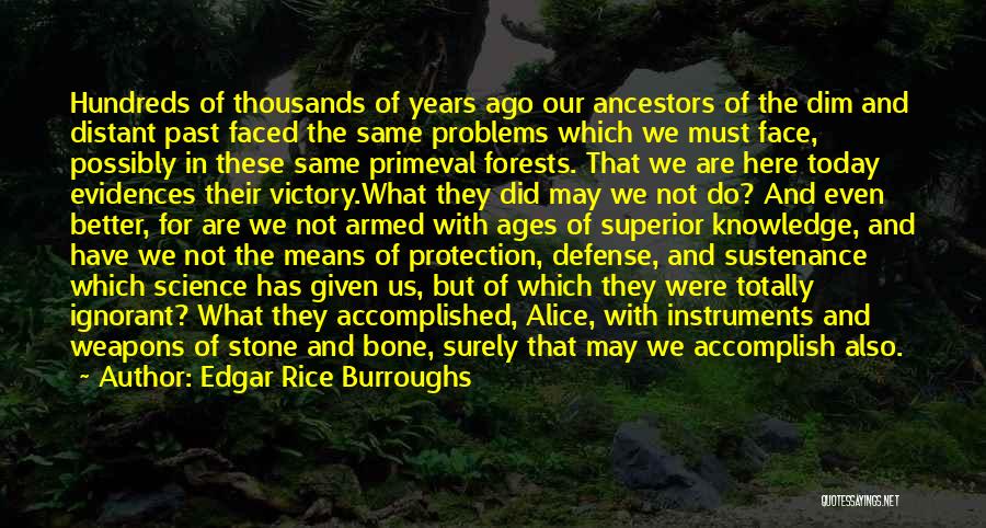 Primeval Quotes By Edgar Rice Burroughs