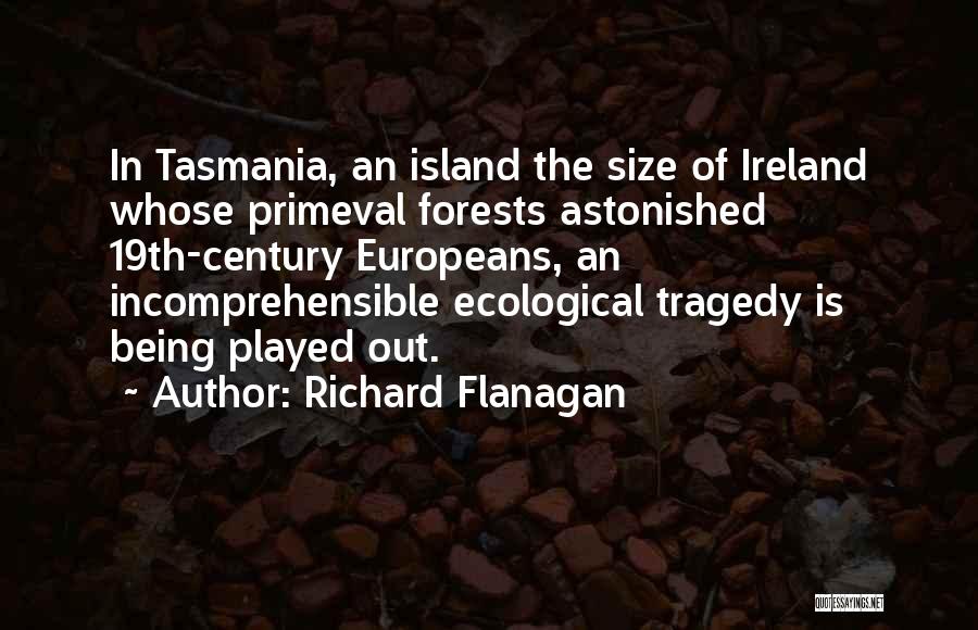 Primeval Quotes By Richard Flanagan