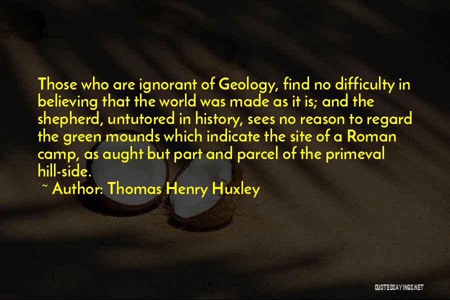 Primeval Quotes By Thomas Henry Huxley