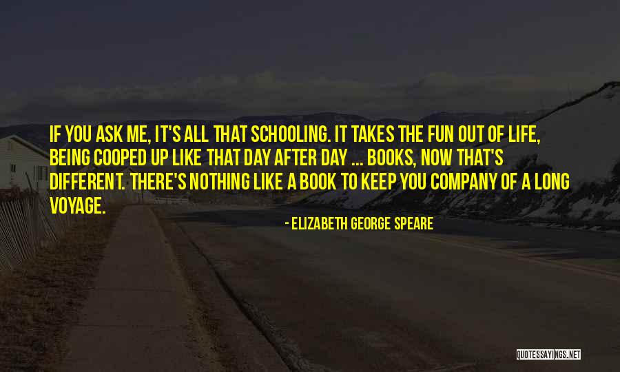 Primiceri 2005 Quotes By Elizabeth George Speare Primiceri 2005 Quotes By Elizabeth George Speare