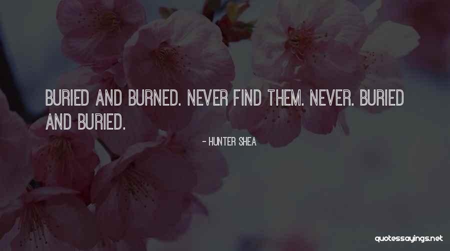 Primitivas Resolvidas Quotes By Hunter Shea Primitivas Resolvidas Quotes By Hunter Shea