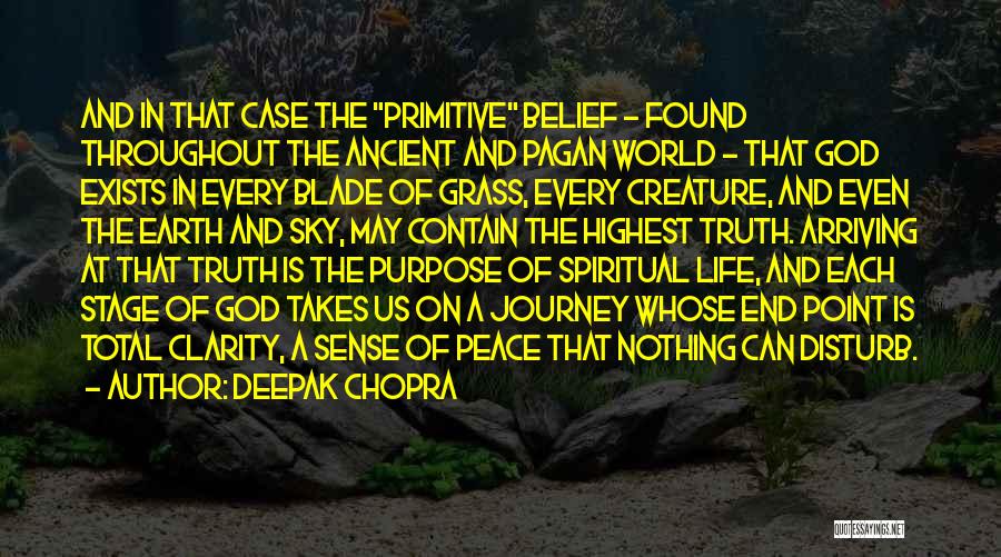 Primitive Life Quotes By Deepak Chopra