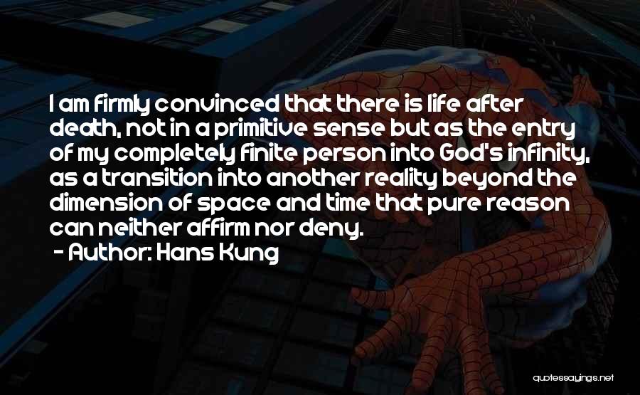 Primitive Life Quotes By Hans Kung