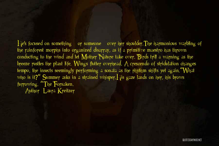Primitive Life Quotes By Laura Kreitzer