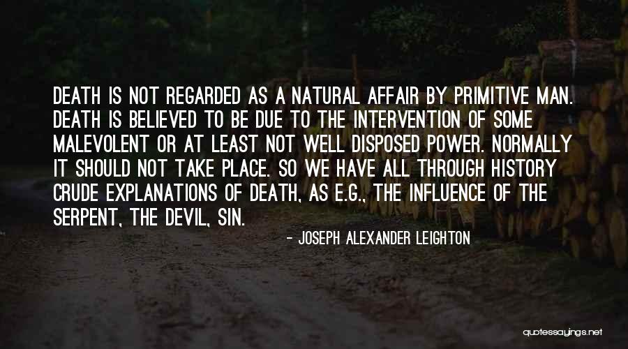 Primitive Man Quotes By Joseph Alexander Leighton Primitive Man Quotes By Joseph Alexander Leighton