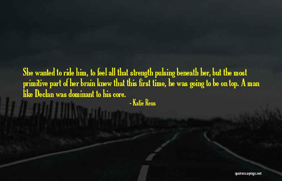 Primitive Man Quotes By Katie Reus Primitive Man Quotes By Katie Reus