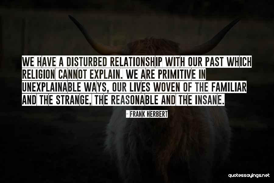 Primitive Religion Quotes By Frank Herbert Primitive Religion Quotes By Frank Herbert