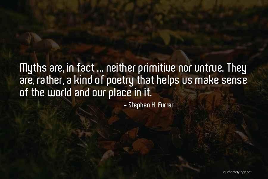 Primitive Religion Quotes By Stephen H. Furrer Primitive Religion Quotes By Stephen H. Furrer