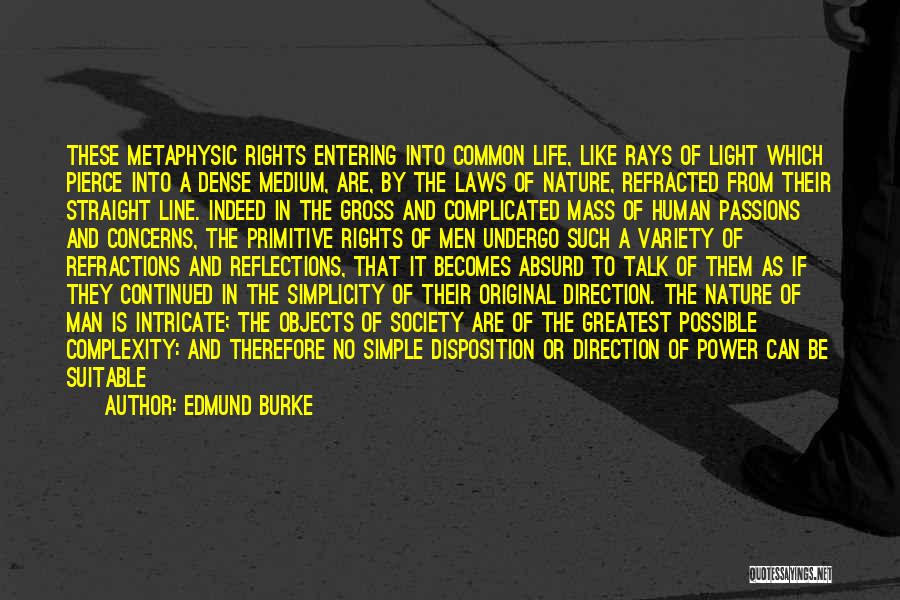 Primitive Society Quotes By Edmund Burke
