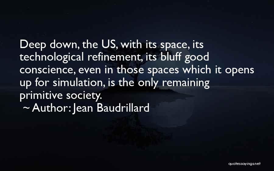 Primitive Society Quotes By Jean Baudrillard