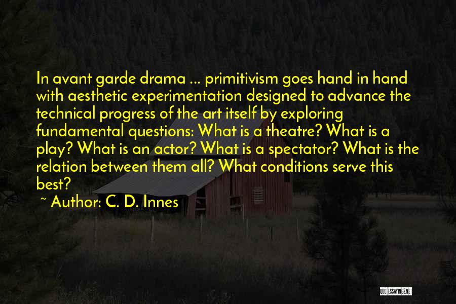 Primitivism Quotes By C. D. Innes