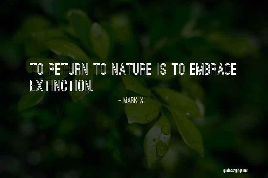 Primitivism Quotes By Mark X.