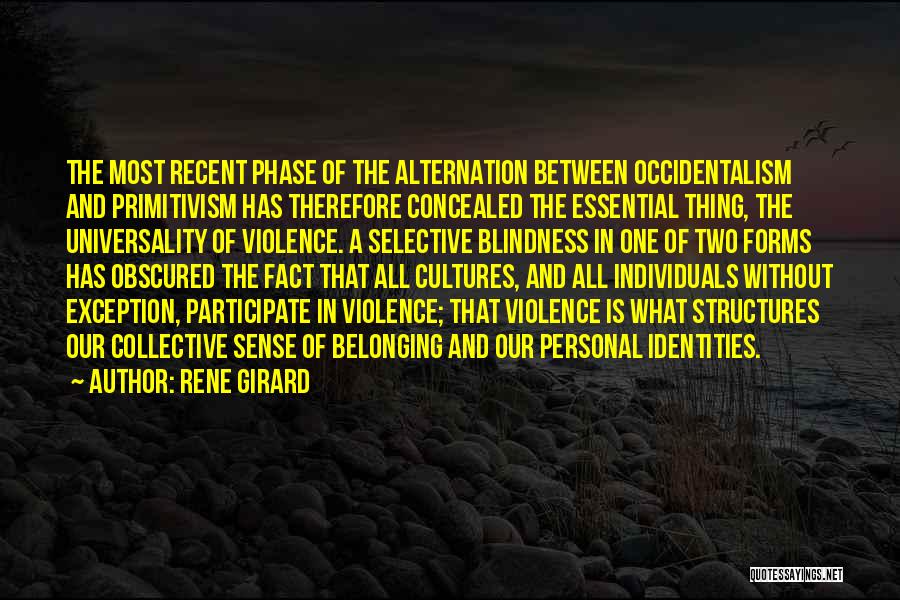 Primitivism Quotes By Rene Girard