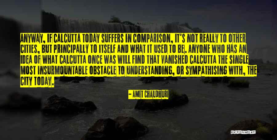 Primitivismo Modigliani Quotes By Amit Chaudhuri Primitivismo Modigliani Quotes By Amit Chaudhuri