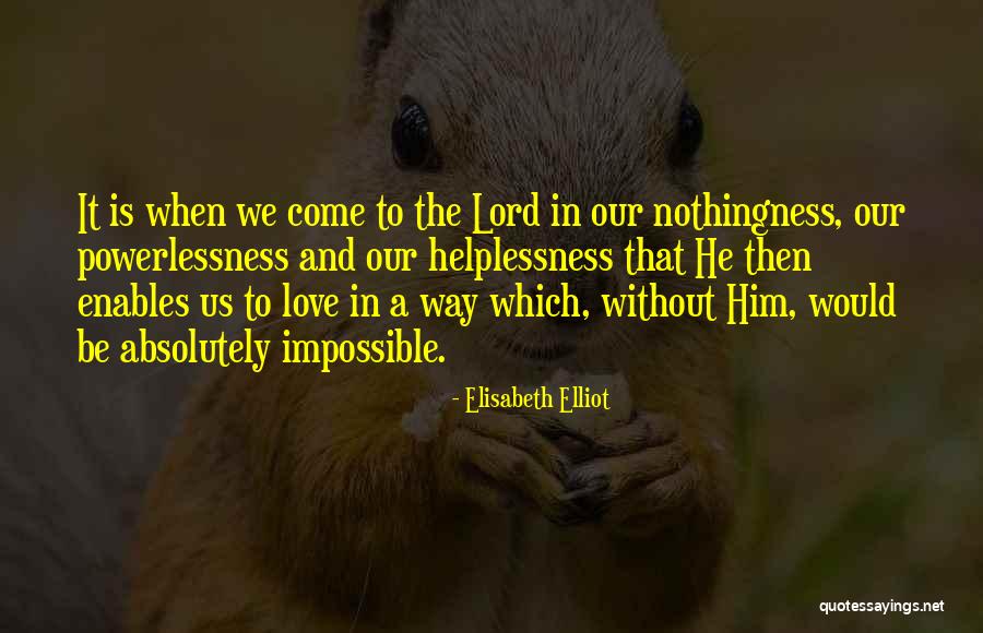 Primitus Inc Quotes By Elisabeth Elliot Primitus Inc Quotes By Elisabeth Elliot