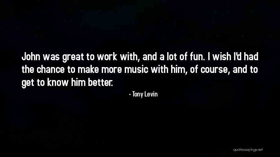 Primmer Law Quotes By Tony Levin Primmer Law Quotes By Tony Levin