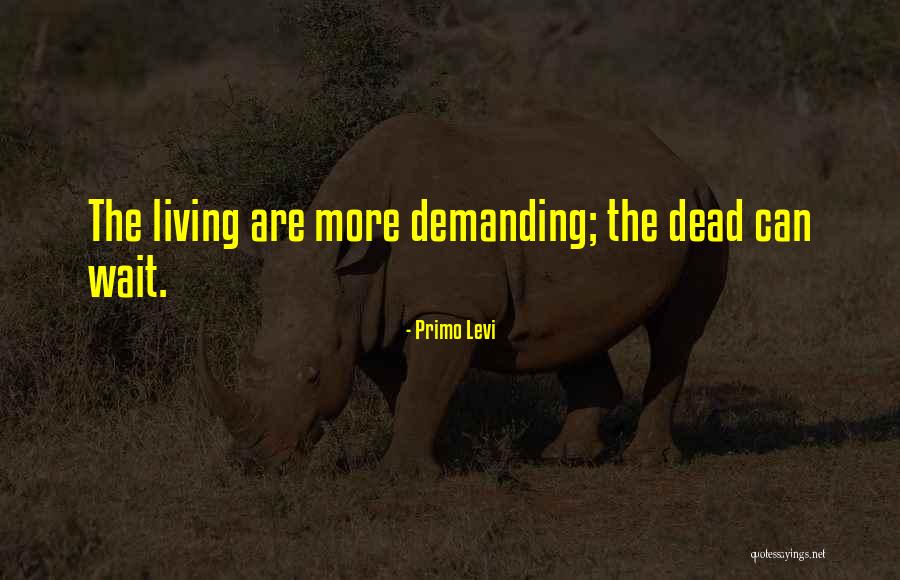Primo Levi Holocaust Quotes By Primo Levi Primo Levi Holocaust Quotes By Primo Levi
