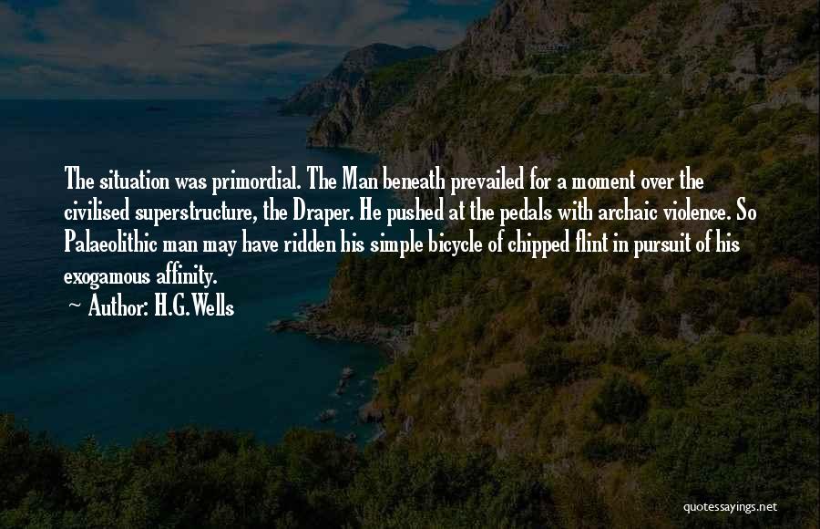 Primordial Quotes By H.G.Wells