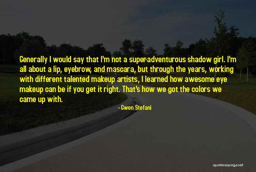 Primostek Quotes By Gwen Stefani Primostek Quotes By Gwen Stefani