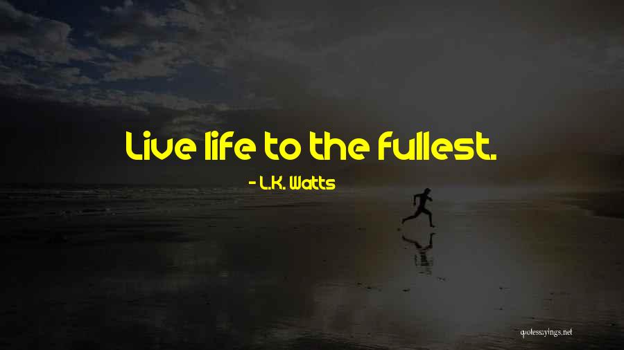 Primrose Dc Quotes By L.K. Watts Primrose Dc Quotes By L.K. Watts