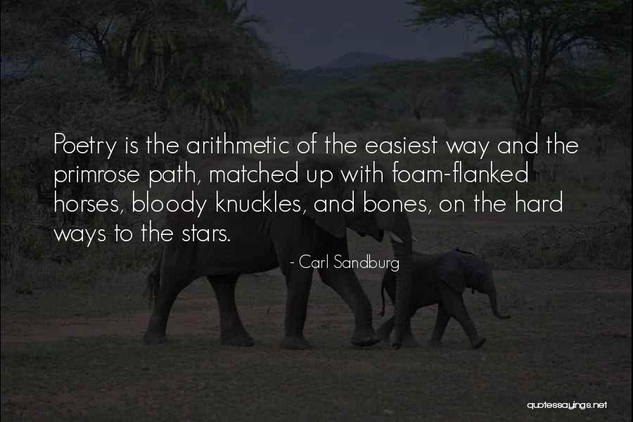 Primrose Path Quotes By Carl Sandburg Primrose Path Quotes By Carl Sandburg