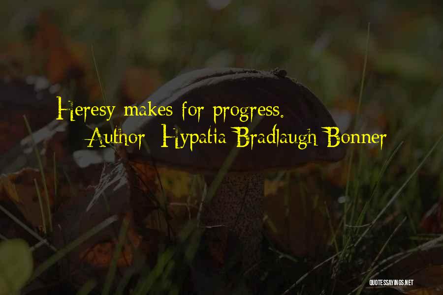 Primum Familiae Quotes By Hypatia Bradlaugh Bonner