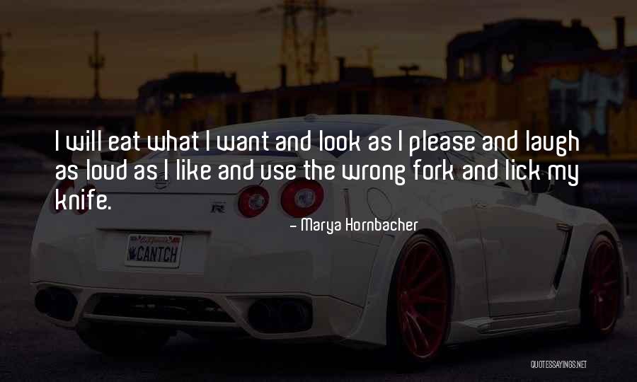 Primy Quotes By Marya Hornbacher Primy Quotes By Marya Hornbacher