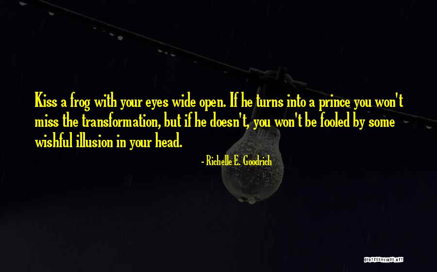 Prince And The Frog Quotes By Richelle E. Goodrich Prince And The Frog Quotes By Richelle E. Goodrich