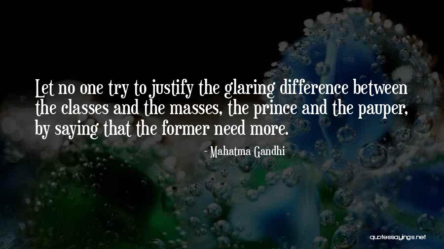 Prince And The Pauper Quotes By Mahatma Gandhi