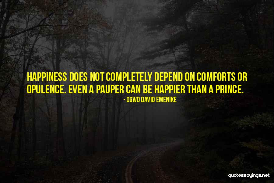 Prince And The Pauper Quotes By Ogwo David Emenike Prince And The Pauper Quotes By Ogwo David Emenike