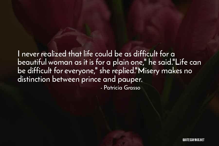 Prince And The Pauper Quotes By Patricia Grasso Prince And The Pauper Quotes By Patricia Grasso