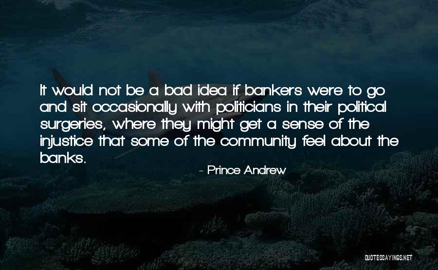 Prince Andrew Quotes 1996326