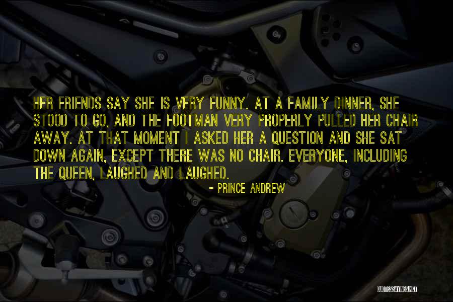 Prince Andrew Quotes 418271