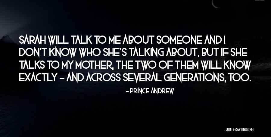 Prince Andrew Quotes 79478