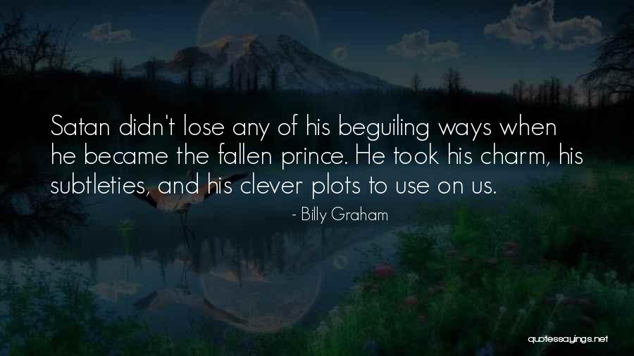 Prince Charm Quotes By Billy Graham Prince Charm Quotes By Billy Graham