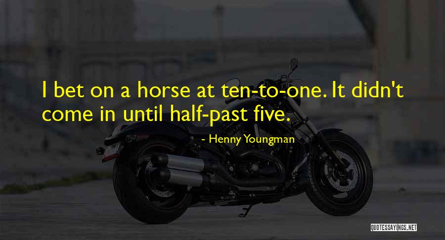 Prince Charm Quotes By Henny Youngman Prince Charm Quotes By Henny Youngman