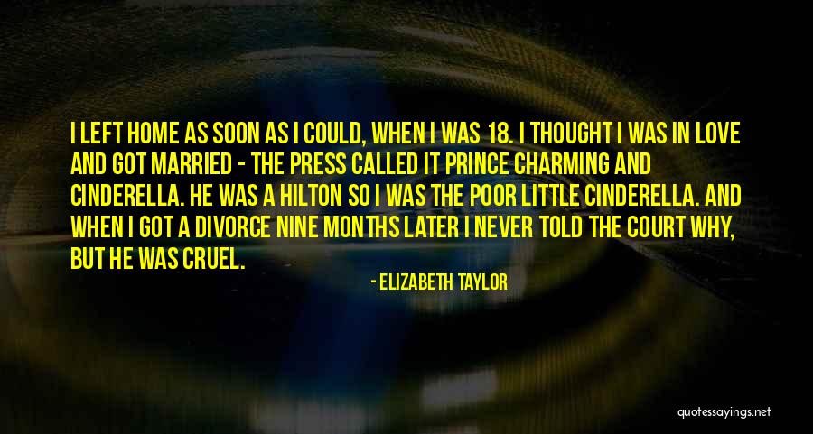 Prince Charming Cinderella Quotes By Elizabeth Taylor Prince Charming Cinderella Quotes By Elizabeth Taylor