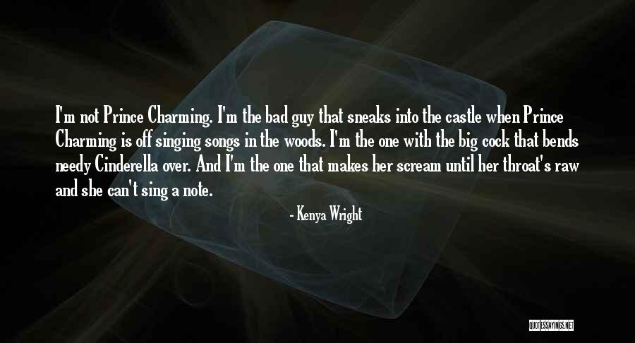 Prince Charming Cinderella Quotes By Kenya Wright Prince Charming Cinderella Quotes By Kenya Wright