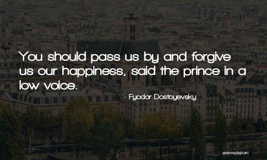 Prince Myshkin Quotes By Fyodor Dostoyevsky Prince Myshkin Quotes By Fyodor Dostoyevsky