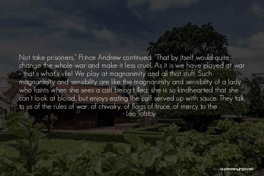 Prince Of Blood Quotes By Leo Tolstoy Prince Of Blood Quotes By Leo Tolstoy