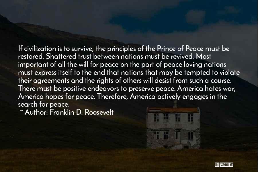 Prince Of Peace Quotes By Franklin D. Roosevelt