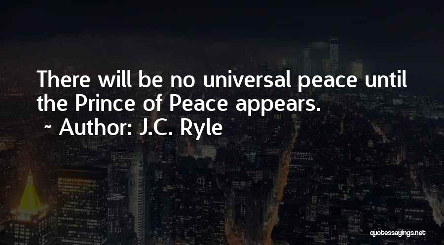Prince Of Peace Quotes By J.C. Ryle