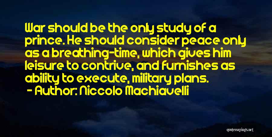 Prince Of Peace Quotes By Niccolo Machiavelli