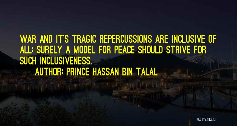 Prince Of Peace Quotes By Prince Hassan Bin Talal